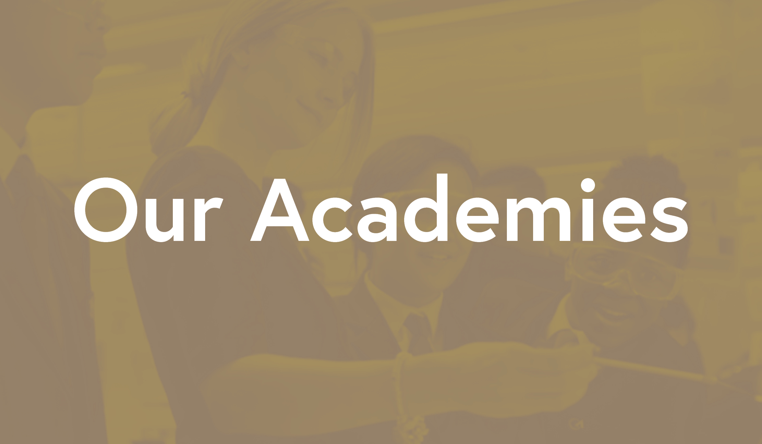 Our Academies